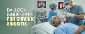 Balloon Sinuplasty for Chronic Sinusitis